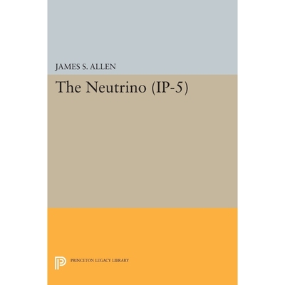 按需印刷The Neutrino. (IP-5)[9780691626475]