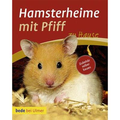 预订不退不换德语 Hamsterheime mit Pfiff:Zubehür zum selber bauen