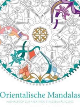 预订【德语】 Orientalische Mandalas:Ausmalbuch zur kreativen Stressbewältigung