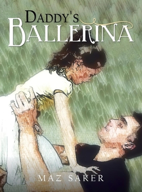 按需印刷Daddy's Ballerina[9781499020922]