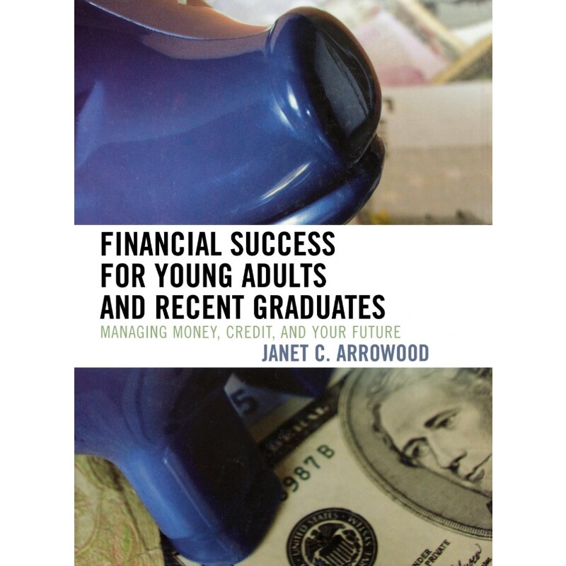 按需印刷不退不换Financial Success for Young Adults and Recent Graduates[9781578864096]