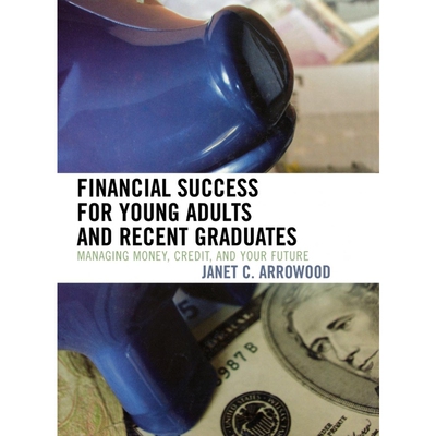 按需印刷不退不换Financial Success for Young Adults and Recent Graduates[9781578864096]
