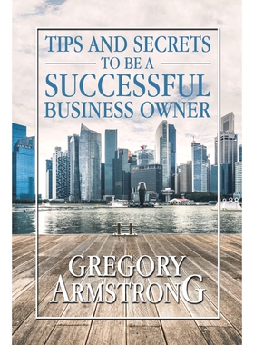 按需印刷不退不换Tips and Secrets to Be a Successful Business Owner[9781796068214]