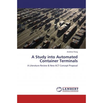 按需印刷不退不换A Study into Automated Container Terminals[9783844383737]
