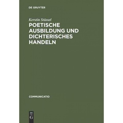 按需印刷DEG Poetische Ausbildung und dichterisches Handeln[9783484630062]