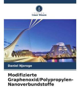 预订【德语】 Modifizierte Graphenoxid/Polypropylen-Nanoverbundstoffe: