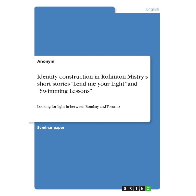 预订不退不换Identity construction in Rohinton Mistry's short stories 