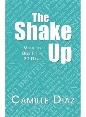 按需印刷The Shake Up:Misfit to Best Fit in 30 Days[9781633020726]