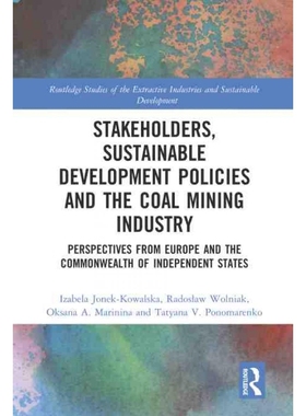 按需印刷TF Stakeholders, Sustainable Development Policies and the Coal Mining Industry[9780367549008]