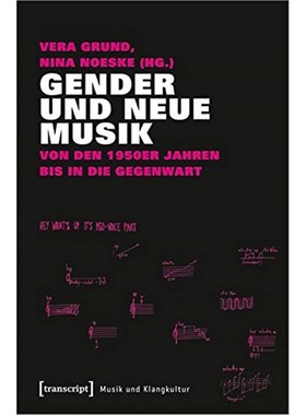 预订【德语】 Gender und Neue Musik:Von den 1950er Jahren bis in die Gegenwart