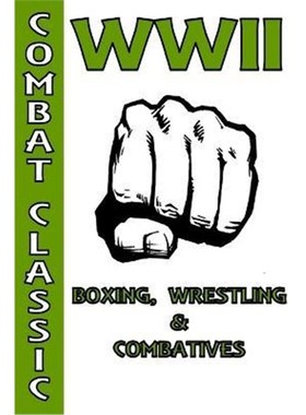 按需印刷 WWII Boxing, Wrestling & Combatives