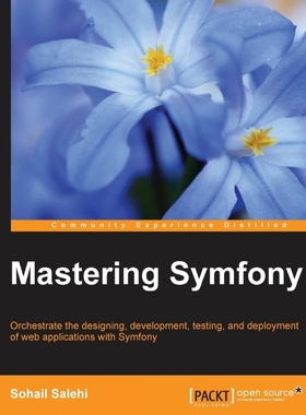 按需印刷Mastering Symfony[9781784390310]