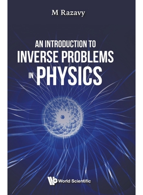 按需印刷不退不换An Introduction to Inverse Problems in Physics[9789811221668]