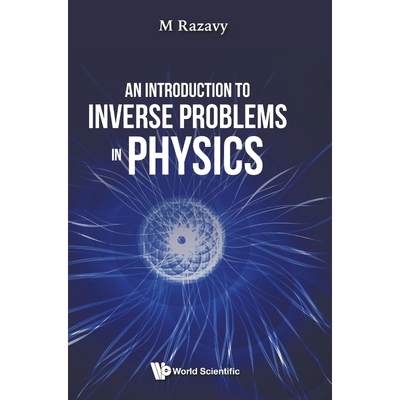 按需印刷An Introduction to Inverse Problems in Physics[9789811221668]