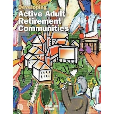预订不退不换Developing Active Adult Retirement Communities