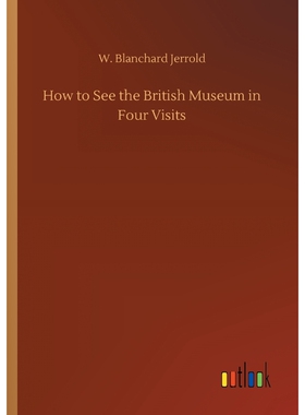 按需印刷不退不换How to See the British Museum in Four Visits[9783732696130]