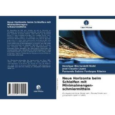 预订【德语】 Neue Horizonte beim Schleifen mit Minimalmengen- schmiermitteln:Ein experimenteller