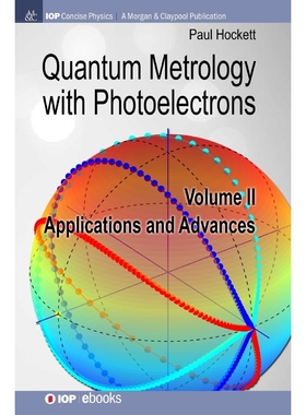 按需印刷Quantum Metrology with Photoelectrons[9781643270005]