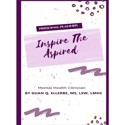 按需印刷不退不换Inspire The Aspired Mental Health Clinician[9781716793028]