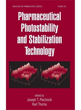 预订Pharmaceutical Photostability and Stabilization Technology[9780824759247]