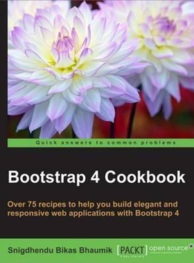 按需印刷不退不换Bootstrap 4 Cookbook[9781785889295]