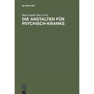 按需印刷不退不换DEG Die Anstalten für Psychisch Kranke[9783111130576]