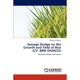 按需印刷Sewage Sludge on the Growth and Yield of Rice (CV. BRRI DHAN33)[9783659247545]