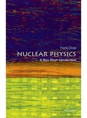 预订Nuclear Physics: A Very Short Introduction