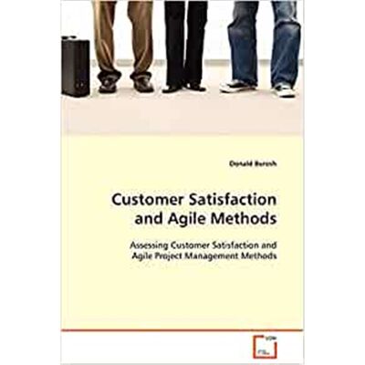 按需印刷Customer Satisfaction and Agile Methods[9783639094763]