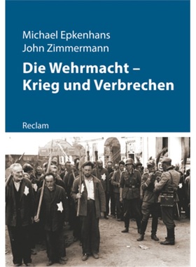预订【德语】 Die Wehrmacht - Krieg und Verbrechen[9783150112380]