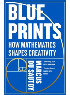 现货Blueprints: How Mathematics Shapes Creativity[9780008685003]