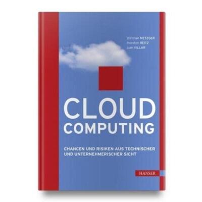 预订不退不换德语 Cloud Computing:Chancen und Risiken aus technischer und unternehmerischer