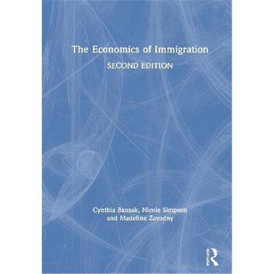 按需印刷不退不换The Economics of Immigration[9780367434427]