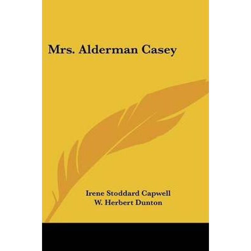 按需印刷不退不换Mrs. Alderman Casey[9780548458617]