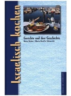 预订【德语】 Israelisch kochen:Gerichte und ihre Geschichte