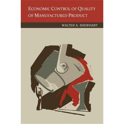 按需印刷Economic Control of Quality Of Manufactured Product[9781614278115]