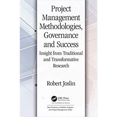 预订不退不换Project Management Methodologies, Governance and Success:Insight from Traditional and Transformative Researc