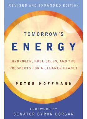 预订Tomorrow's Energy:Hydrogen, Fuel Cells, and the Prospects for a Cleaner Planet