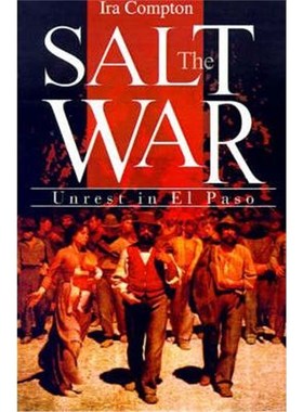 按需印刷The Salt War:Unrest in El Paso[9780595175857]