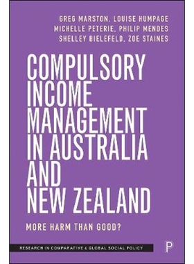预订Compulsory Income Management in Australia and New Zealand:More Harm than Good?