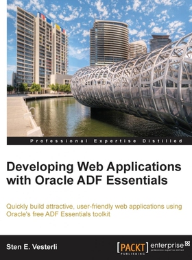 按需印刷不退不换Developing Web Applications with Oracle Adf Essentials[9781782170686]
