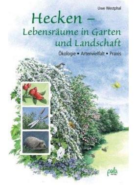 预订【德语】 Hecken - Lebensräume in Garten und Landschaft:Ökologie - Artenvielfalt -