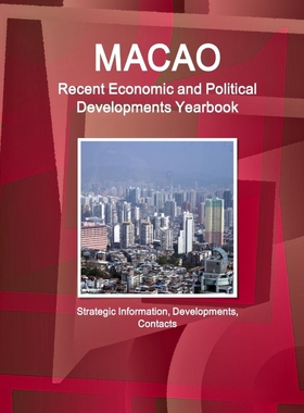 按需印刷 Macao Recent Economic and Political Developments Ye