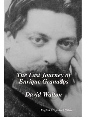 按需印刷The Last Journey of Enrique Granados[9780956153623]
