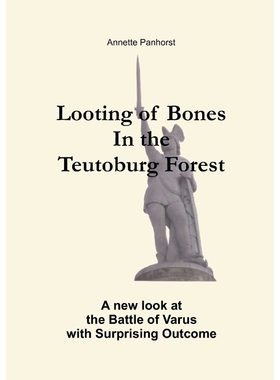 按需印刷Looting of Bones In the Teutoburg Forest[9783839165461]