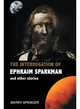 按需印刷The Interrogation of Ephraim Sparkman and other Stories[9781483436234]