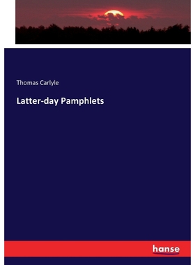 按需印刷Latter-day Pamphlets[9783337077174]