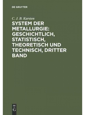 按需印刷DEG System der Metallurgie: geschichtlich, statistisch, theoretisch und technisch, Dritter Band[9783111233161]