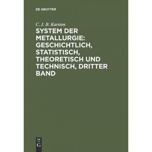按需印刷DEG System der Metallurgie: geschichtlich, statistisch, theoretisch und technisch, Dritter Band[9783111233161]