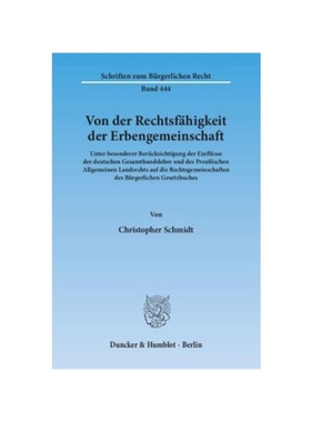 预订【德语】Von der Rechtsf?higkeit der Erbengemeinschaft:Unter besonderer Berücksichtigung der Einflüsse der deutsche